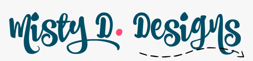 Misty D - Designs - Calligraphy, HD Png Download