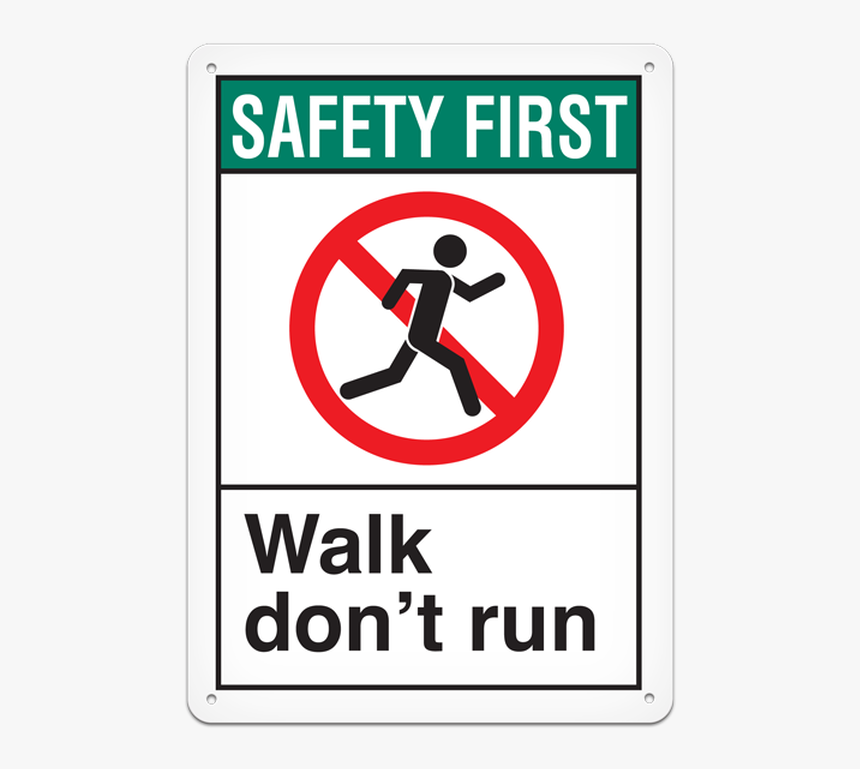 Don T Run Sign, HD Png Download
