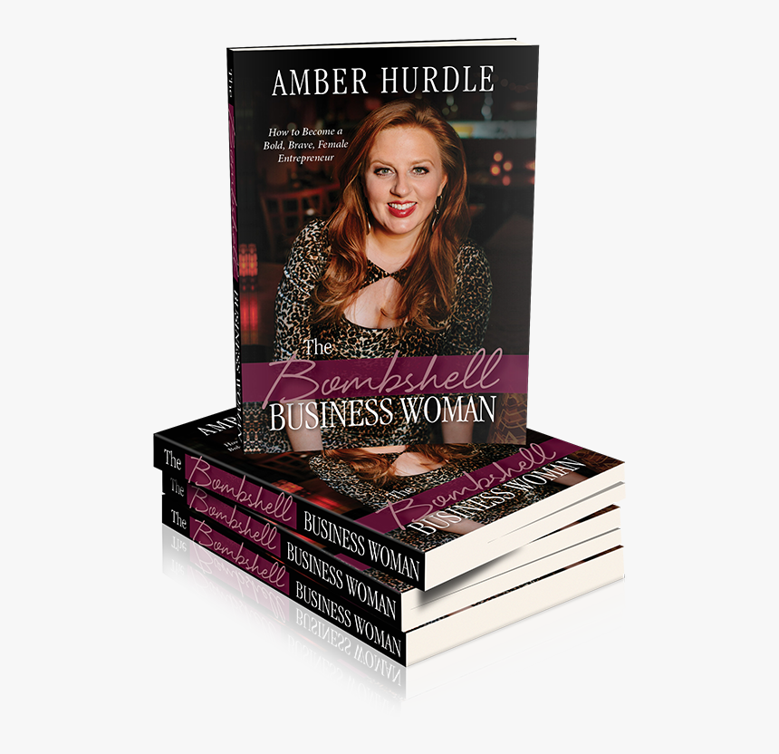 Bombshell Business Book 600px - Bombshell Business Woman How To Become A Bold Brave, HD Png Download