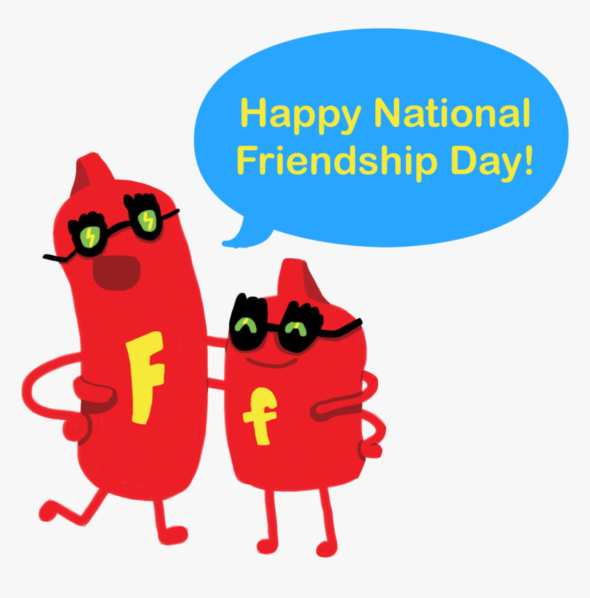 It S National Friendship Day Make Sure You Let Your - Cartoon, HD Png Download