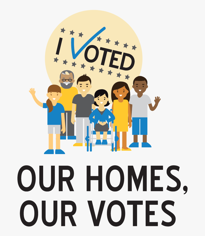 Our-votes - Our Homes Our Voices, HD Png Download