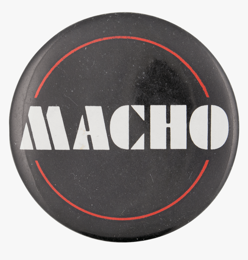 Macho Social Lubricator Button Museum - Circle, HD Png Download