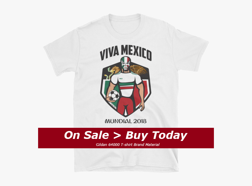 Viva Mexico World Cup Archives Savage , Png Download - Player, Transparent Png