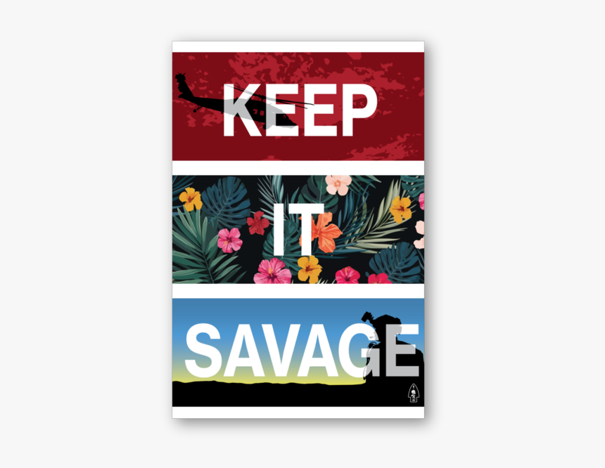 Keep It Savage - Keep Calm And Listen To Scorpions, HD Png Download