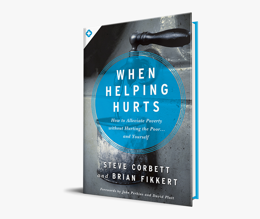 When Helping Hurts - Helping Hurts, HD Png Download