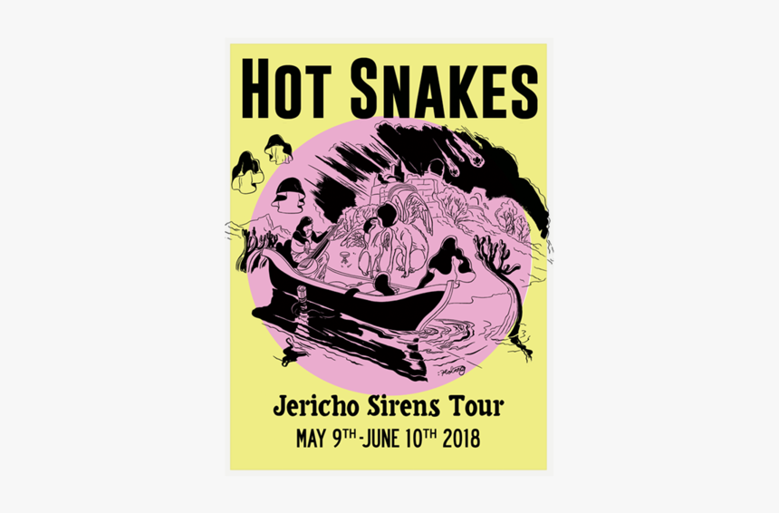 Jericho Sirens Tour Poster - Hot Snakes Jericho Sirens Tour, HD Png Download