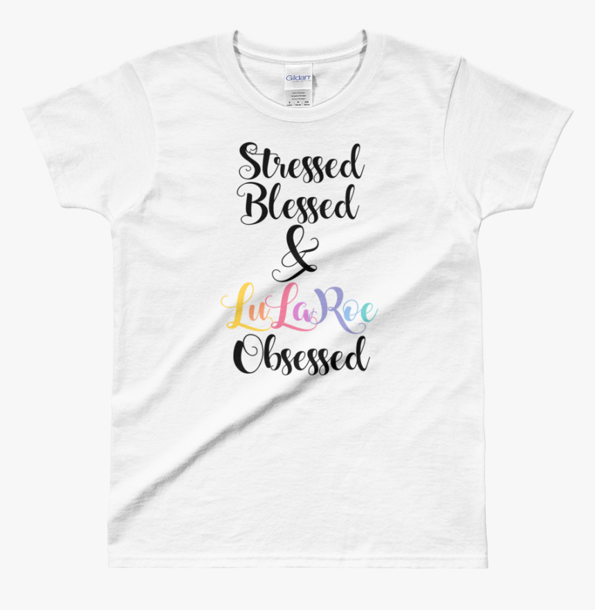 Stressed Blessed & Lularoe Obsessed Black Logo Ladies - Active Shirt, HD Png Download