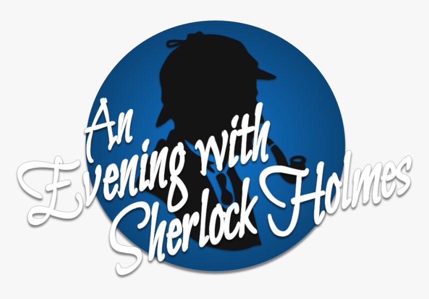 An Evening With Sherlock Holmes - Calligraphy, HD Png Download