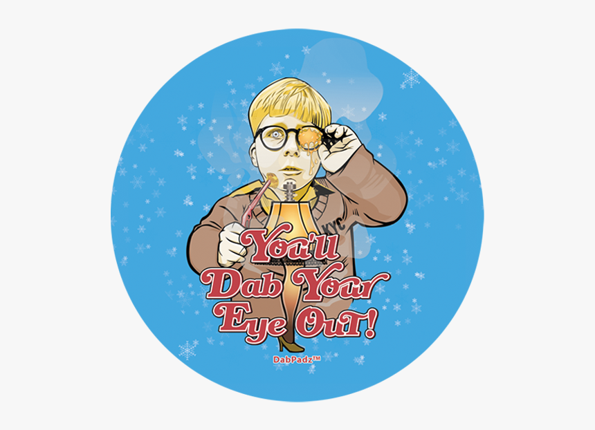 You Ll Dab Your Eye Out, HD Png Download