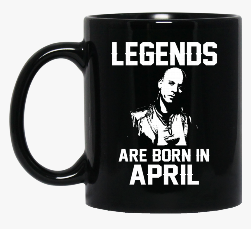 Vin Diesel Mug Legends Are Born In April Coffee Mug - September Girl, HD Png Download