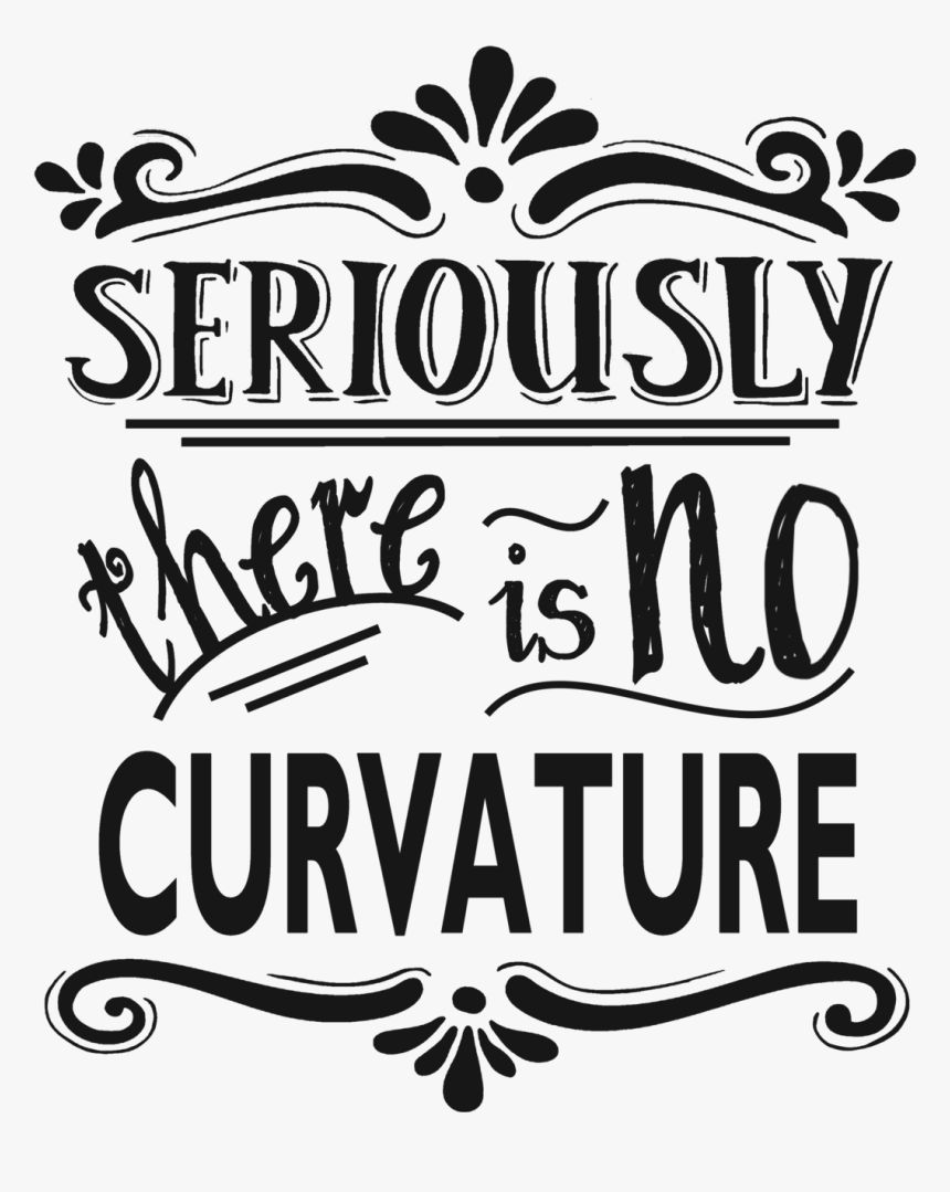 Seriously Collection- Research Flat Earth - Never Underestimate A Man Born In Toronto Png, Transparent Png