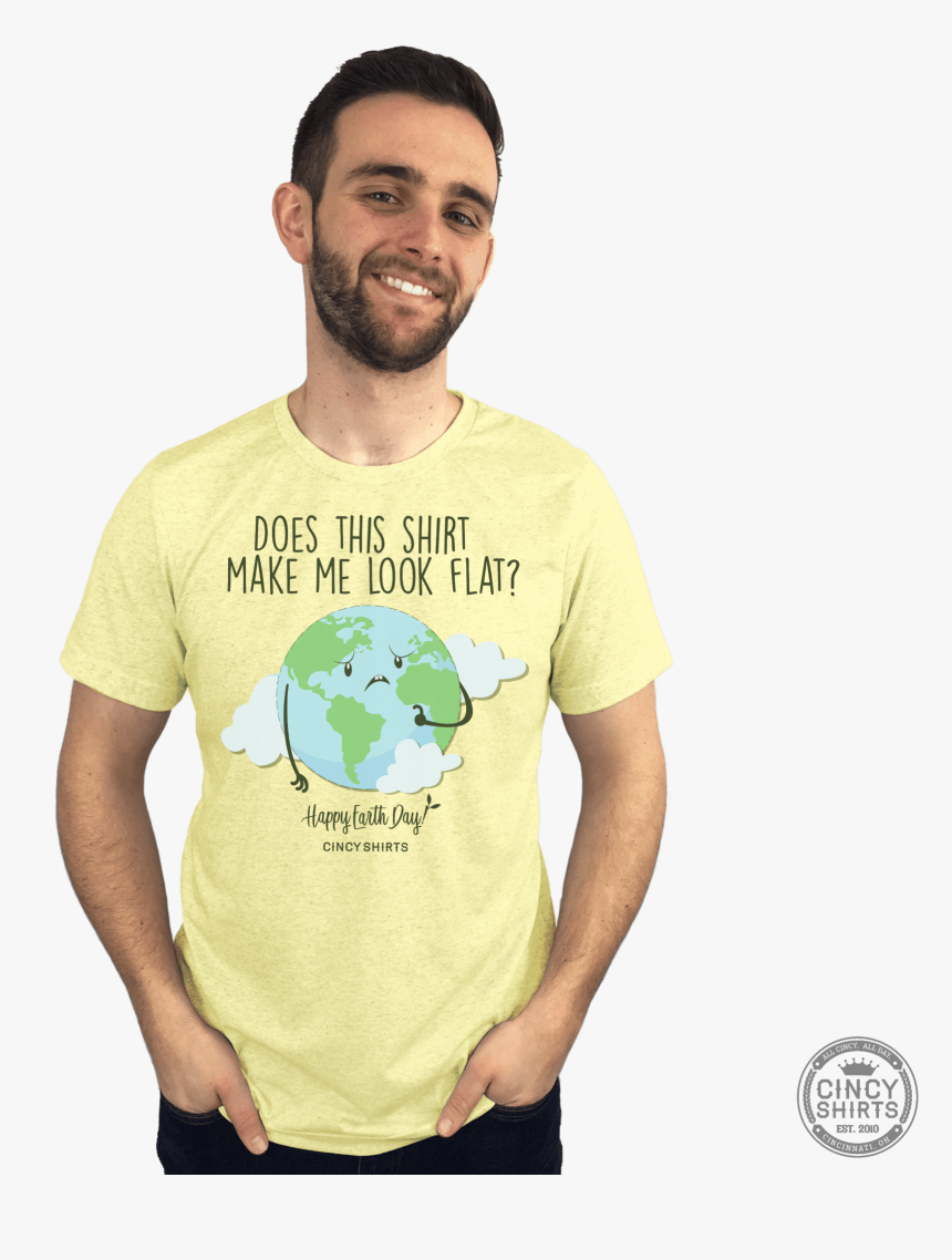 Does This Shirt Make Me Look Flat - T-shirt, HD Png Download