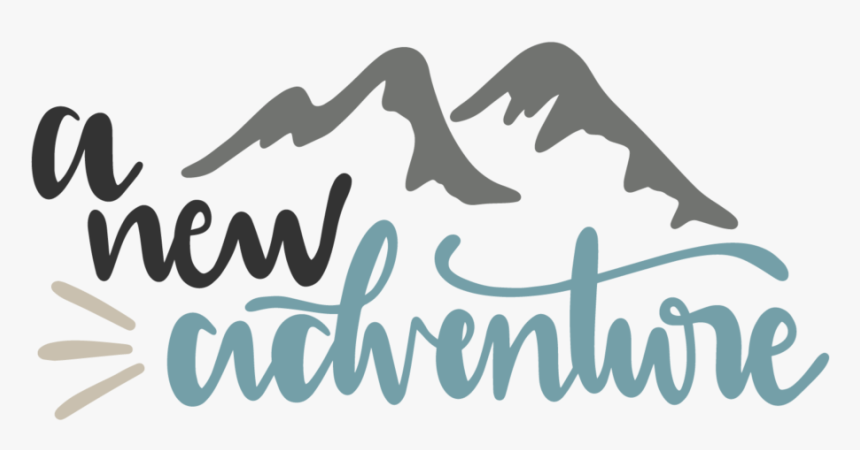 A New Adventure - Calligraphy, HD Png Download