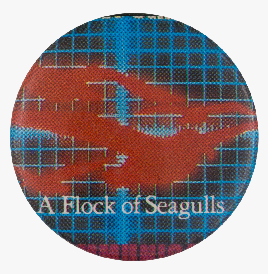 A Flock Of Seagulls Telecommunication Music Button, HD Png Download