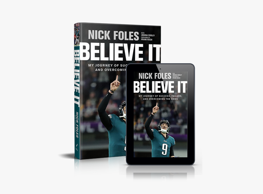 Believe It Nick Foles Book, HD Png Download