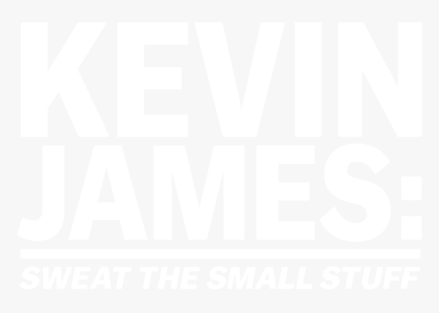 Sweat The Small Stuff - Poster, HD Png Download