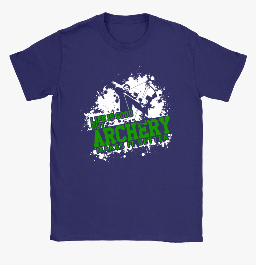 Life Is Good, Archery Makes It Better Shirts - Twenty One Pilots Shirt Pngs, Transparent Png