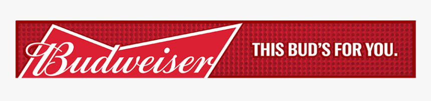 Bud This Buds For You Drip Mat - Budweiser, HD Png Download