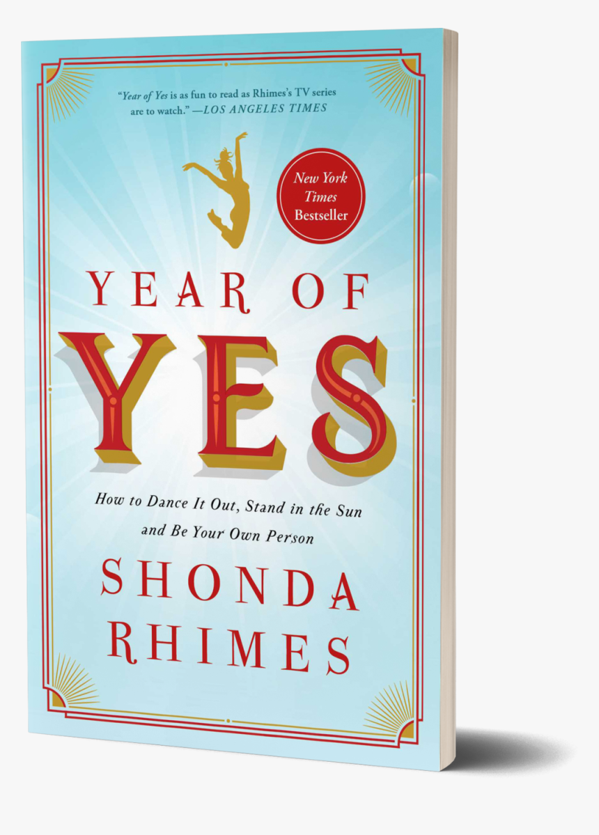 Year Of Yes, HD Png Download