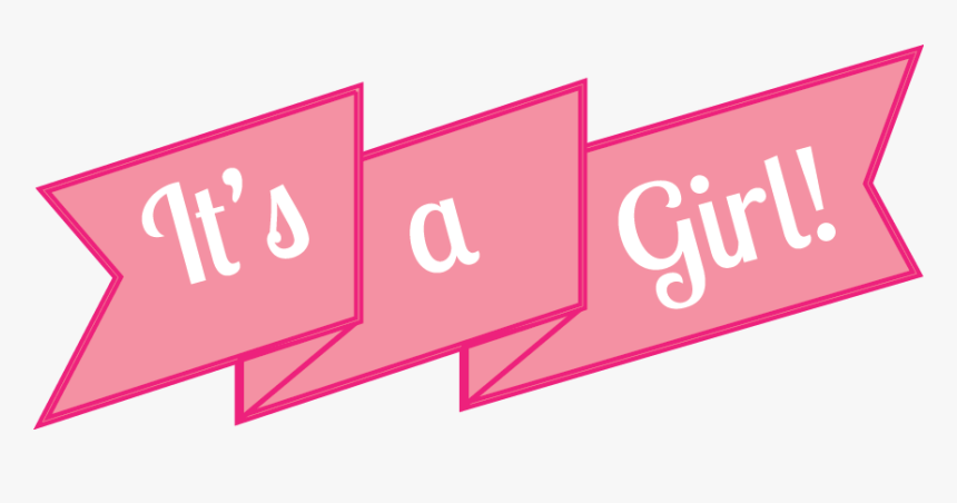 Its A Girl Png - Its A Girl Transparent, Png Download