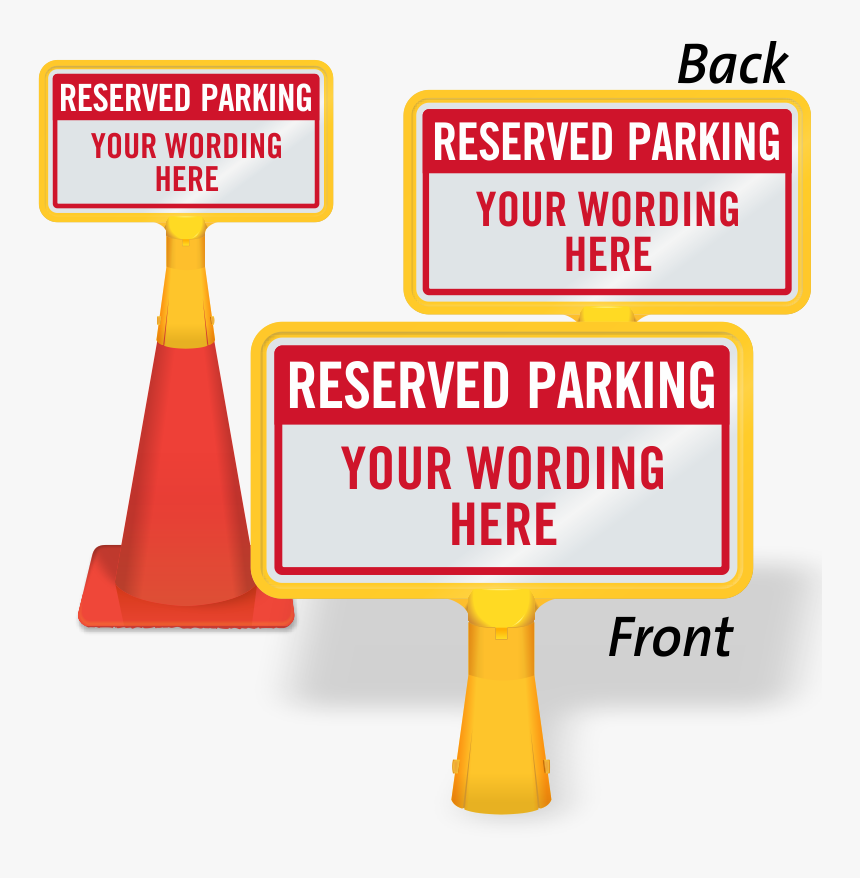 Traffic Cone With Signage - Reserved Parking Space Cone, HD Png Download