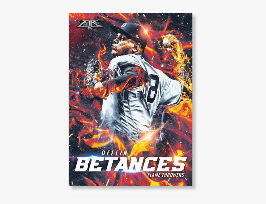Dellin Betances 2017 Topps Fire Flamethrowers Poster - Tablet Computer, HD Png Download