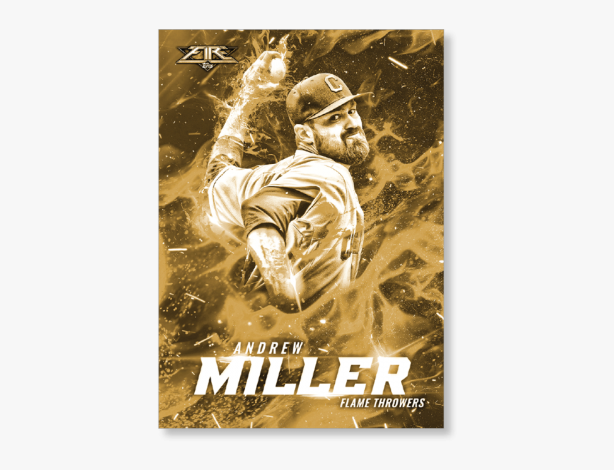 Andrew Miller 2017 Topps Fire Flamethrowers Poster - Magento, HD Png Download