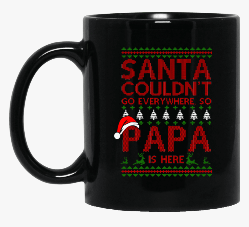 Limited Edition Christmas Santa Go Every Where Black - Mornings Are For Coffee And Contemplation Mug, HD Png Download