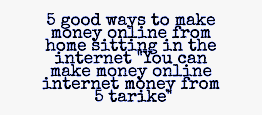 5 Good Ways To Make Money Online From Home Sitting - Approachable, HD Png Download