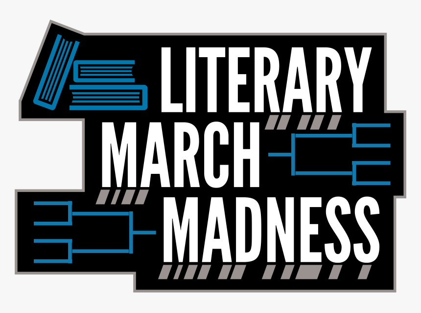 Join In On The Literary March Madness Fun All Month - Literary March Madness, HD Png Download