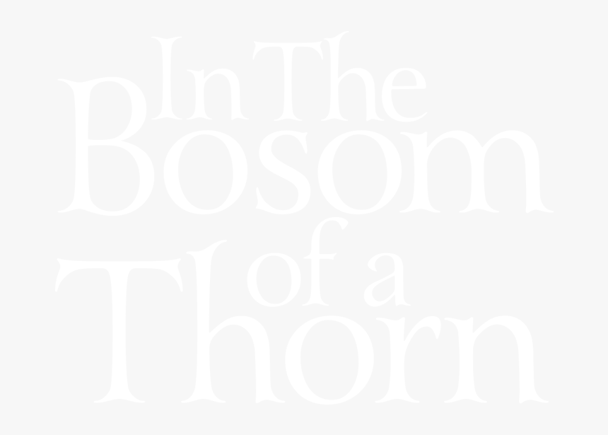 In The Bosom Of A Thorn - Darkness, HD Png Download