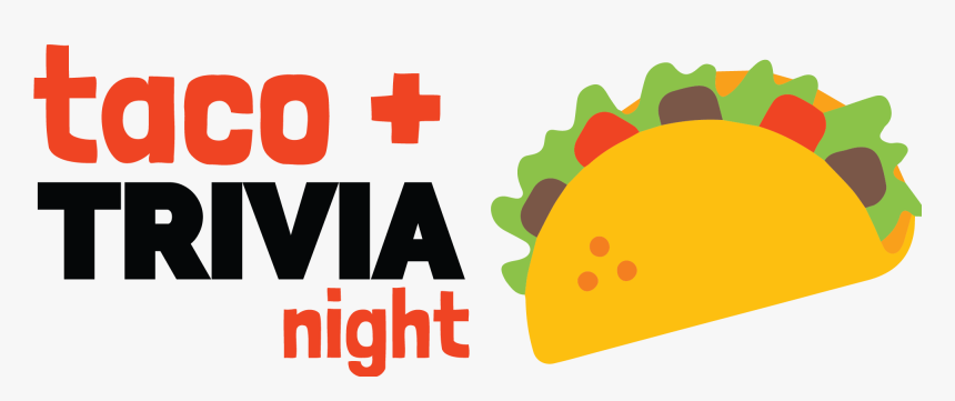 Picture - Taco And Trivia Night, HD Png Download