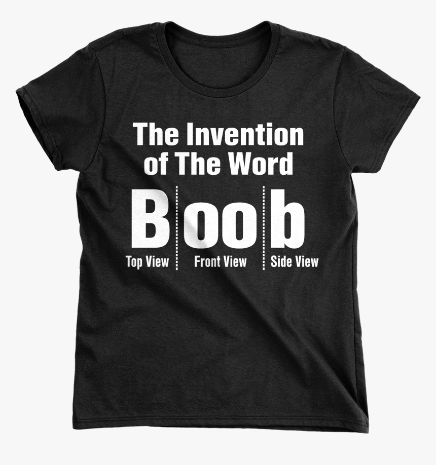 The Invention Of The Word Boob - Motto Of Political Science, HD Png Download