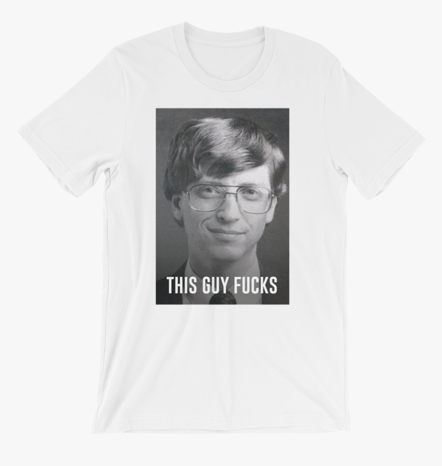 Bill Gates This Guy Fucks - Bill Gates, HD Png Download