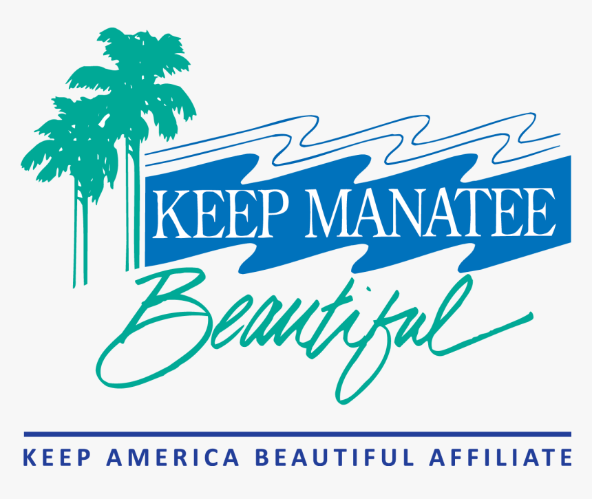 Keep Manatee Beautiful, HD Png Download