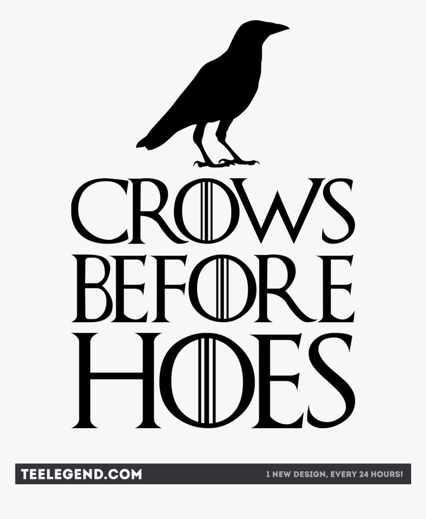 Crows Before Hoes - Crows Before Hoes Png, Transparent Png