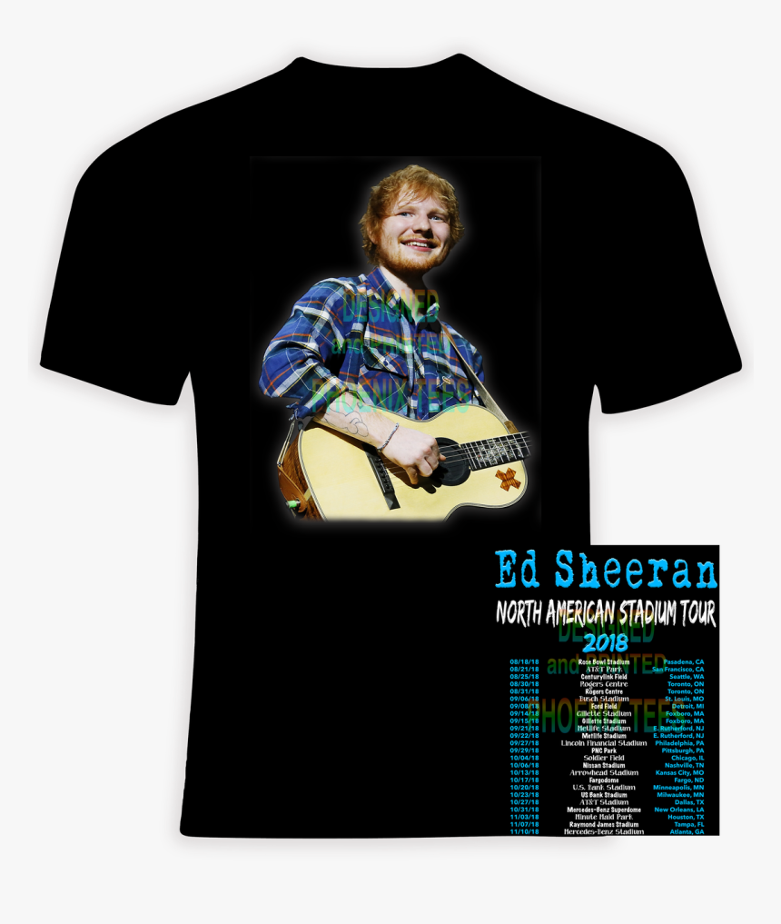 Ed Sheeran 2018 North American Stadium Concert T Shirt - Breaking Benjamin Tour Shirts 2019, HD Png Download