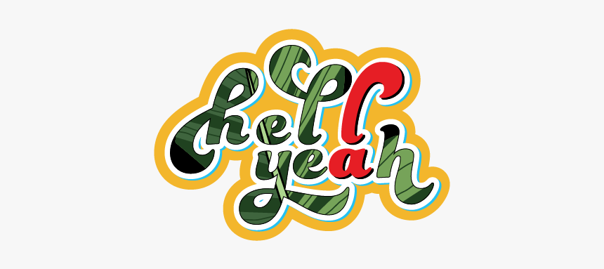 Hellyeah1 - Calligraphy, HD Png Download