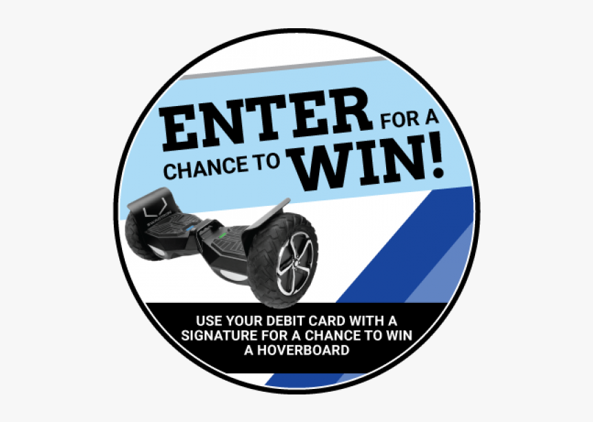 Enter For A Chance To Win Use Your Debit Card With - Poster, HD Png Download