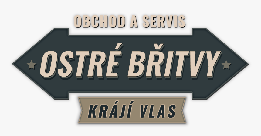 Ostré Břitvy - Signage, HD Png Download