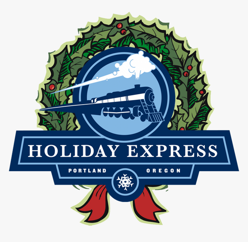 The Holiday Express In Portland Oregon Logo - Label, HD Png Download