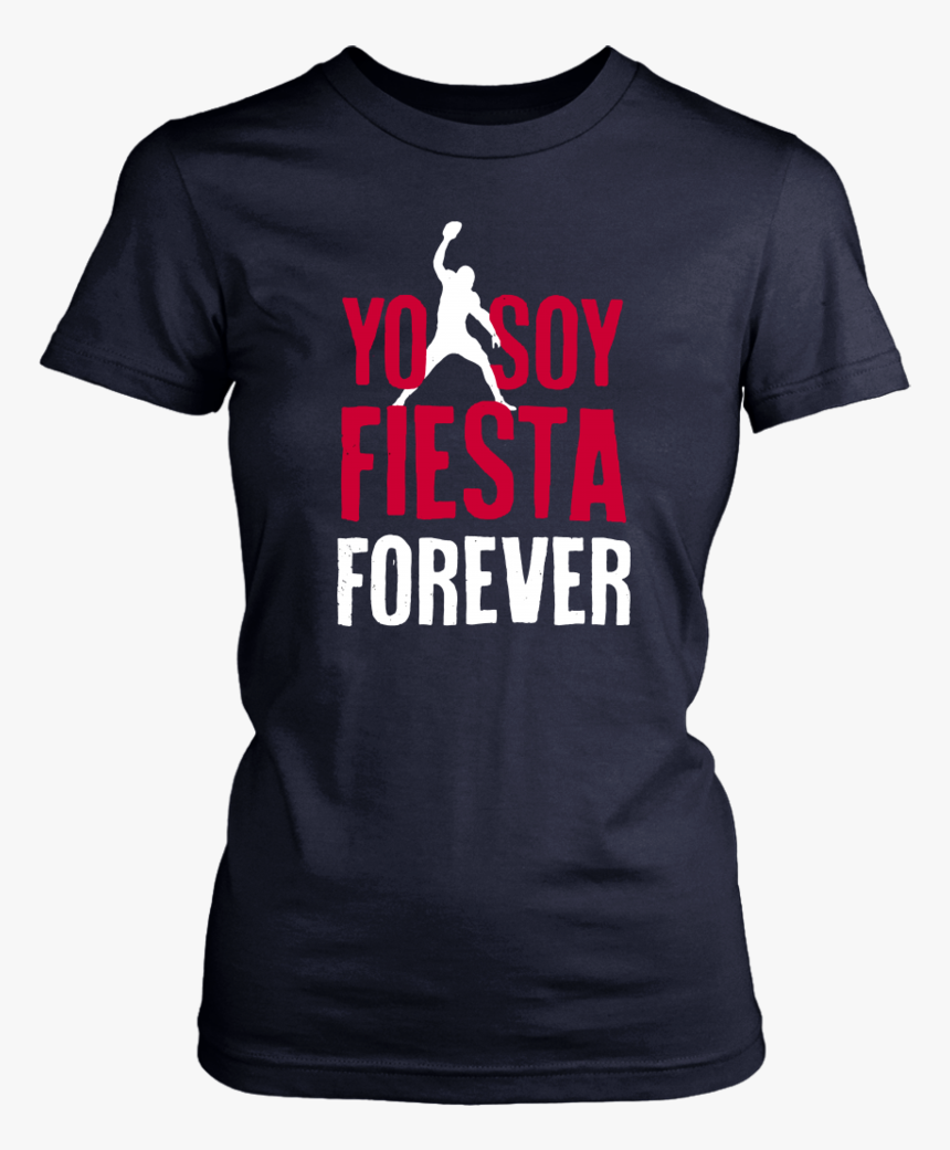 Yo Soy Fiesta Forever Shirt Rob Gronkowski - Active Shirt, HD Png Download