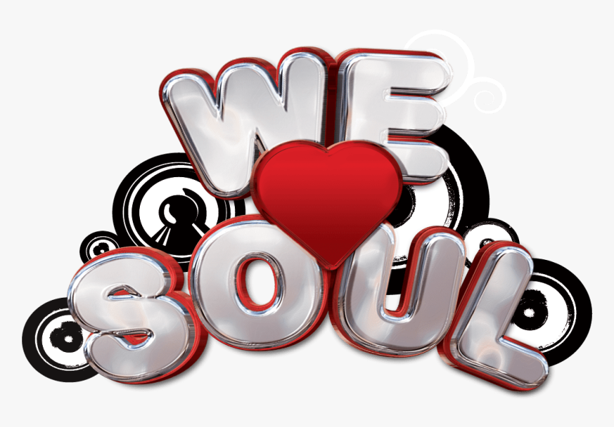 Soul Music Events For Over 25 S - We Love Soul, HD Png Download