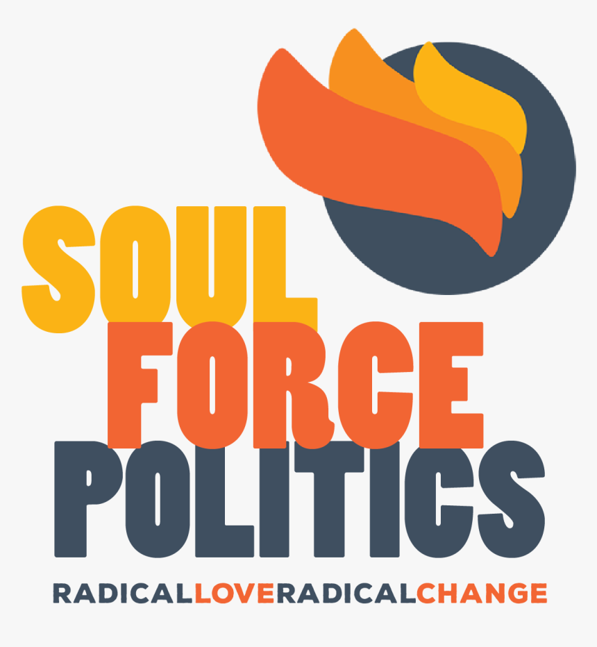 Soul Force Politics - Graphic Design, HD Png Download