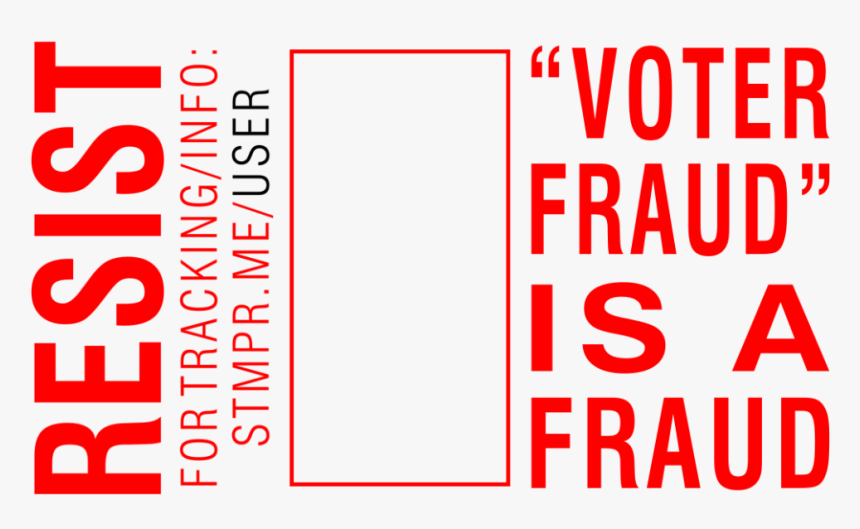 Resist ‘voter Fraud’ Is A Fraud - Graphics, HD Png Download