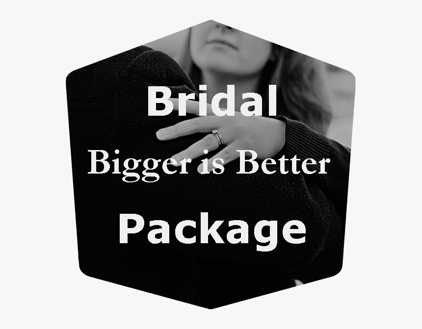 Bridal Bigger Is Better, HD Png Download
