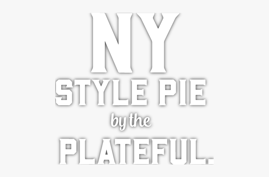 Ny Style Pie By The Plateful - Poster, HD Png Download