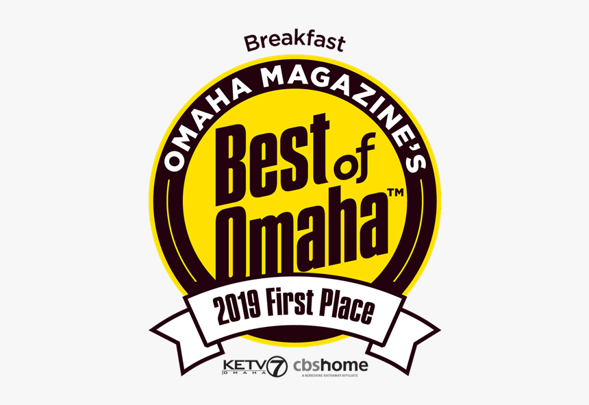 Omaha Magazine S Best Of Omaha Breakfast 2019 First - Best Of Omaha 2019 First Place, HD Png Download