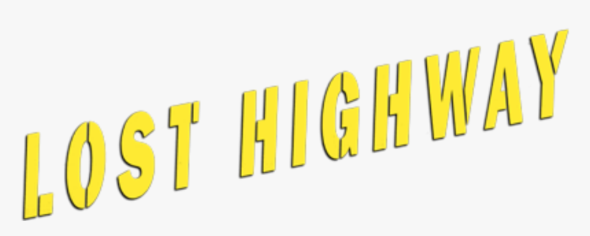 Lost Highway Movie Logo, HD Png Download