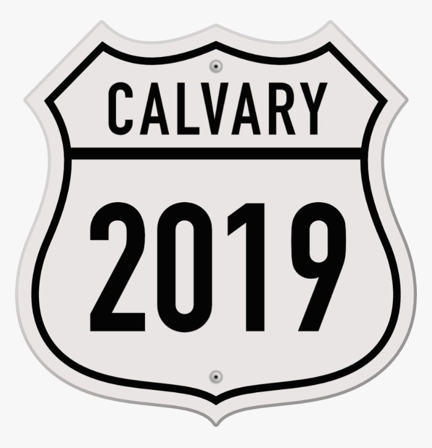 Calvary 2019 Road Sign, HD Png Download